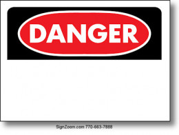 DANGER Sign (Blank)