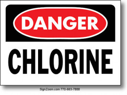 DANGER CHLORINE Sign