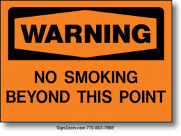 WARNING NO SMOKING BEYOND THIS POINT Sign