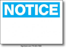 NOTICE (BLUE/WHITE) Sign (Blank)