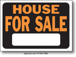 HOUSE FOR SALE Sign