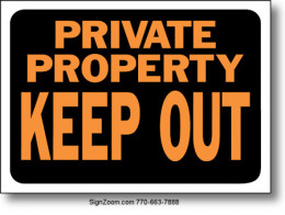 PRIVATE PROPERTY KEEP OUT Sign