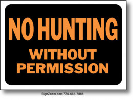 NO HUNTING WITHOUT PERMISSION Sign