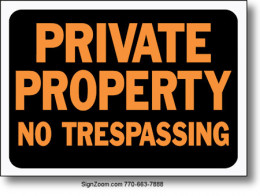 PRIVATE PROPERTY NO TRESPASSING Sign