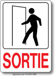 SORTIE / EXIT Sign (French)