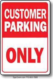 CUSTOMER PARKING ONLY Sign